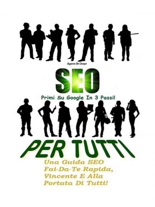 Cover of the book SEO per tutti by Eugenio Del Zompo, Youcanprint Self-Publishing