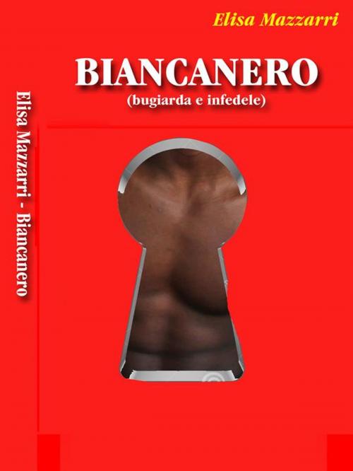 Cover of the book Biancanero by Elisa Mazzarri, Elisa Mazzarri