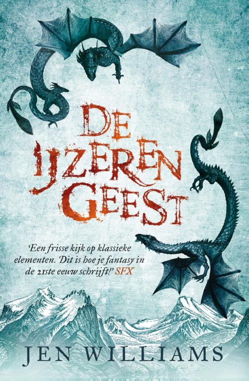 Cover of the book De ijzeren geest by Jen Williams, Luitingh-Sijthoff B.V., Uitgeverij