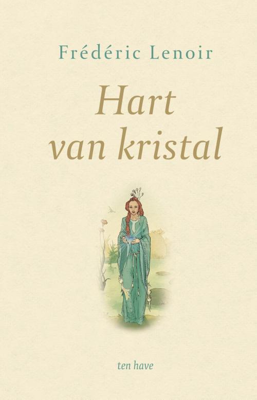 Cover of the book Hart van kristal by Frédéric Lenoir, VBK Media