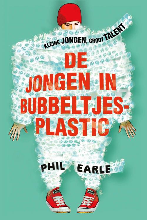 Cover of the book De jongen in bubbeltjesplastic by Phil Earle, VBK Media