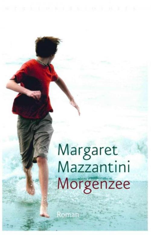 Cover of the book Morgenzee by Margaret Mazzantini, Wereldbibliotheek