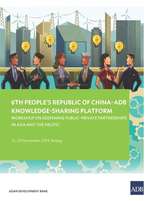 Cover of the book 6th People's Republic of China-ADB Knowledge-Sharing Platform by Asian Development Bank, Asian Development Bank