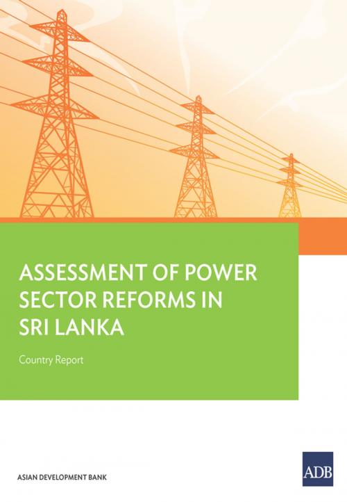 Cover of the book Assessment of Power Sector Reforms in Sri Lanka by Asian Development Bank, Asian Development Bank