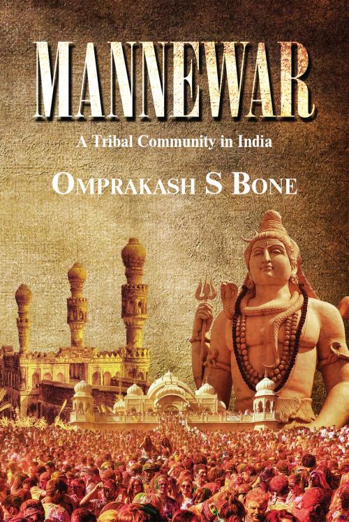 Cover of the book Mannewar by Omprakash S Bone, Notion Press