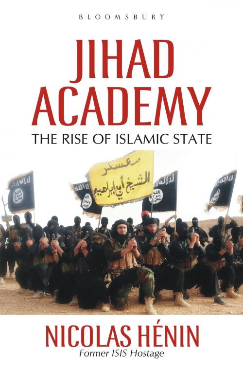 Cover of the book Jihad Academy by Nicolas Hénin, Bloomsbury Publishing
