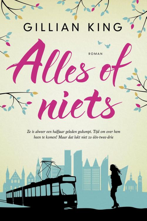 Cover of the book Alles of niets! by Gillian King, VBK Media