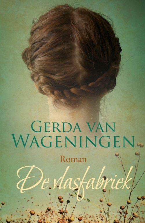 Cover of the book De Vlasfabriek by Gerda van Wageningen, VBK Media