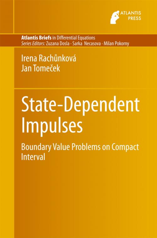 Cover of the book State-Dependent Impulses by Irena Rachůnková, Jan Tomeček, Atlantis Press