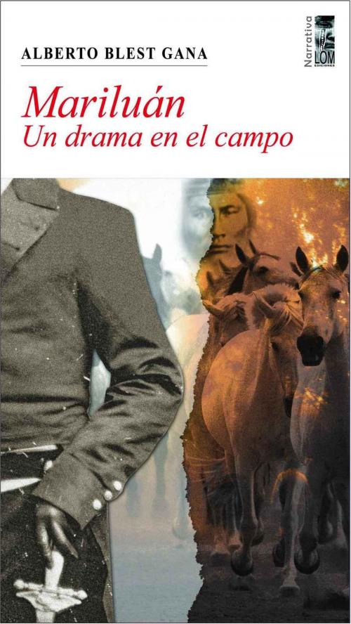 Cover of the book Mariluán. Un drama en el campo by Alberto Blest Gana, LOM Ediciones