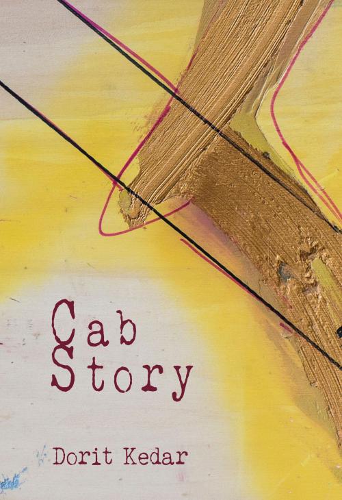 Cover of the book Cab Story by Dorit Kedar, Dorit Kedar