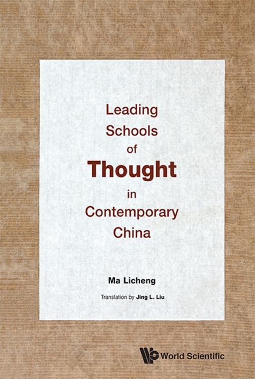 Cover of the book Leading Schools of Thought in Contemporary China by Licheng Ma, World Scientific Publishing Company