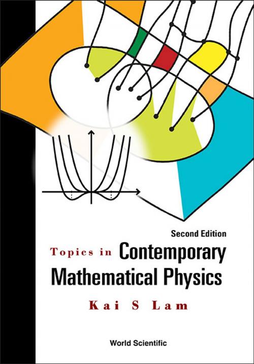 Cover of the book Topics in Contemporary Mathematical Physics by Kai S Lam, World Scientific Publishing Company