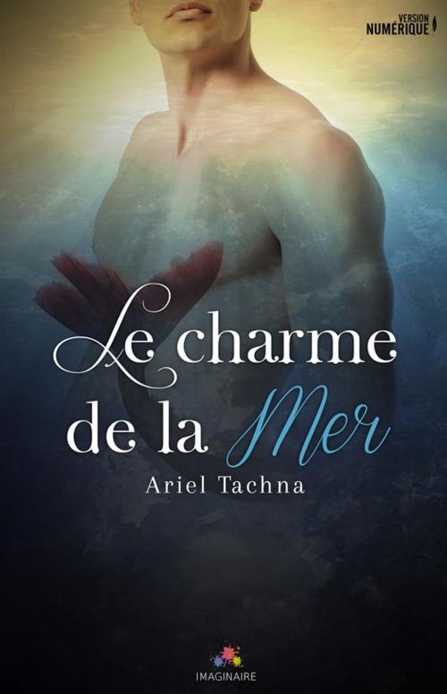 Cover of the book Le charme de la mer by Ariel Tachna, MxM Bookmark