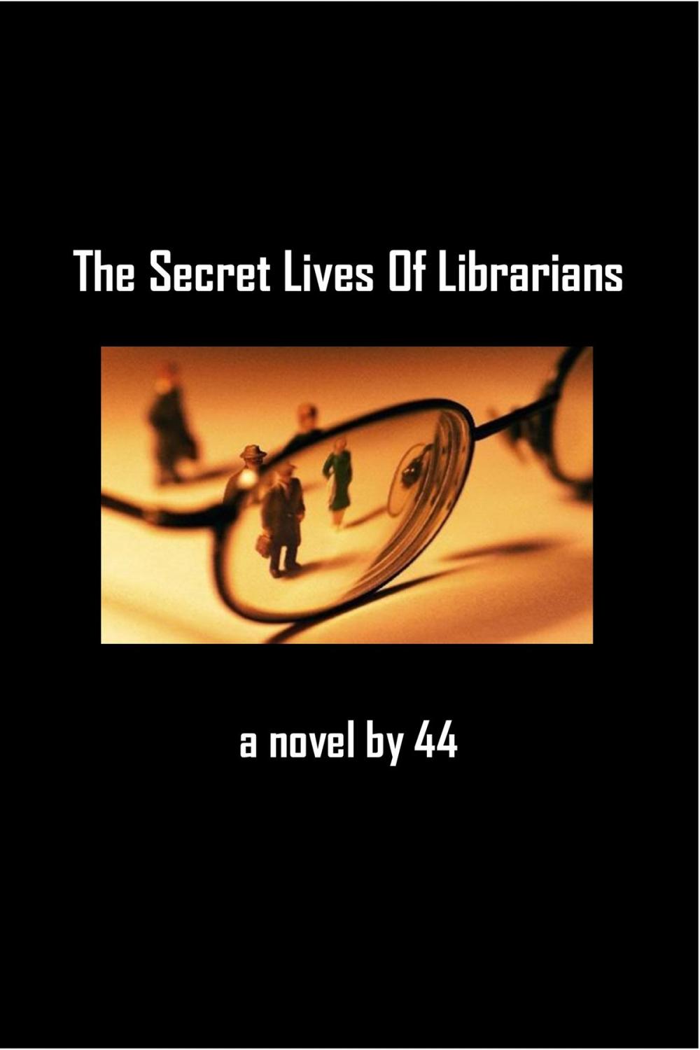 Big bigCover of The Secret Lives Of Librarians