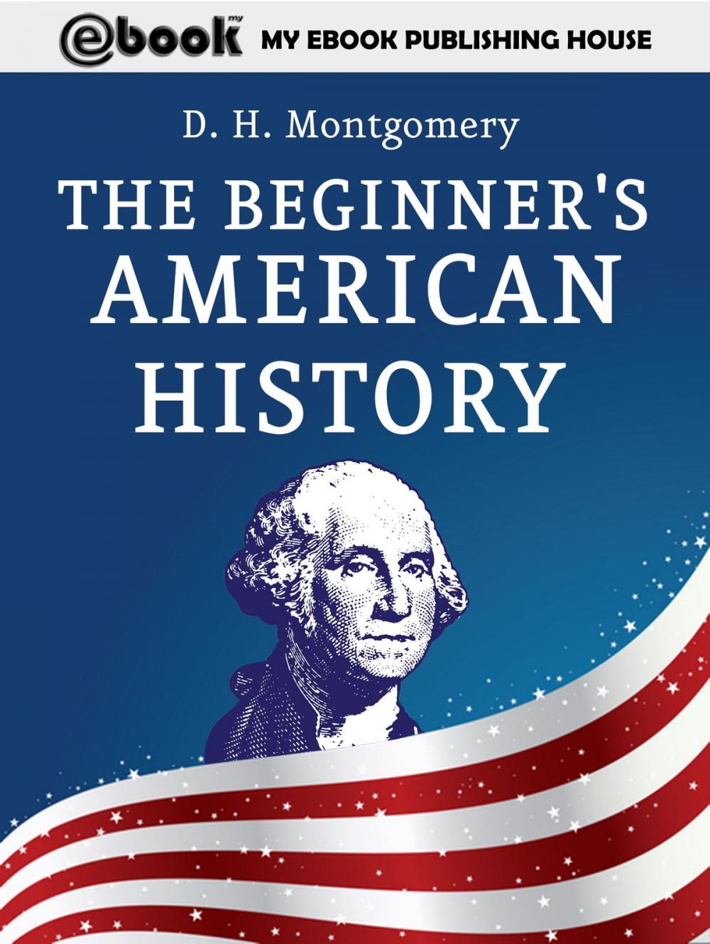 Big bigCover of The Beginner's American History
