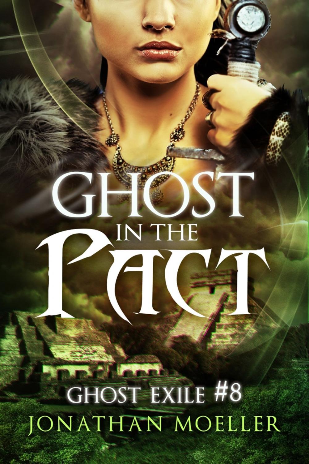 Big bigCover of Ghost in the Pact (Ghost Exile #8)