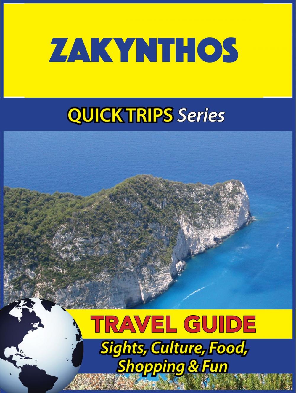 Big bigCover of Zakynthos Travel Guide (Quick Trips Series)