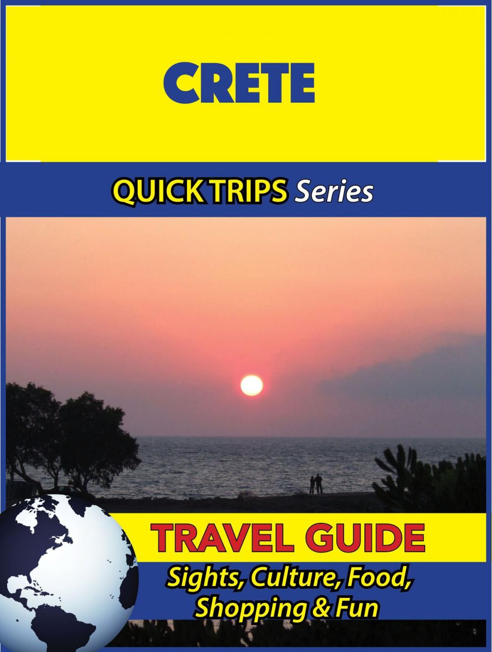 Big bigCover of Crete Travel Guide (Quick Trips Series)
