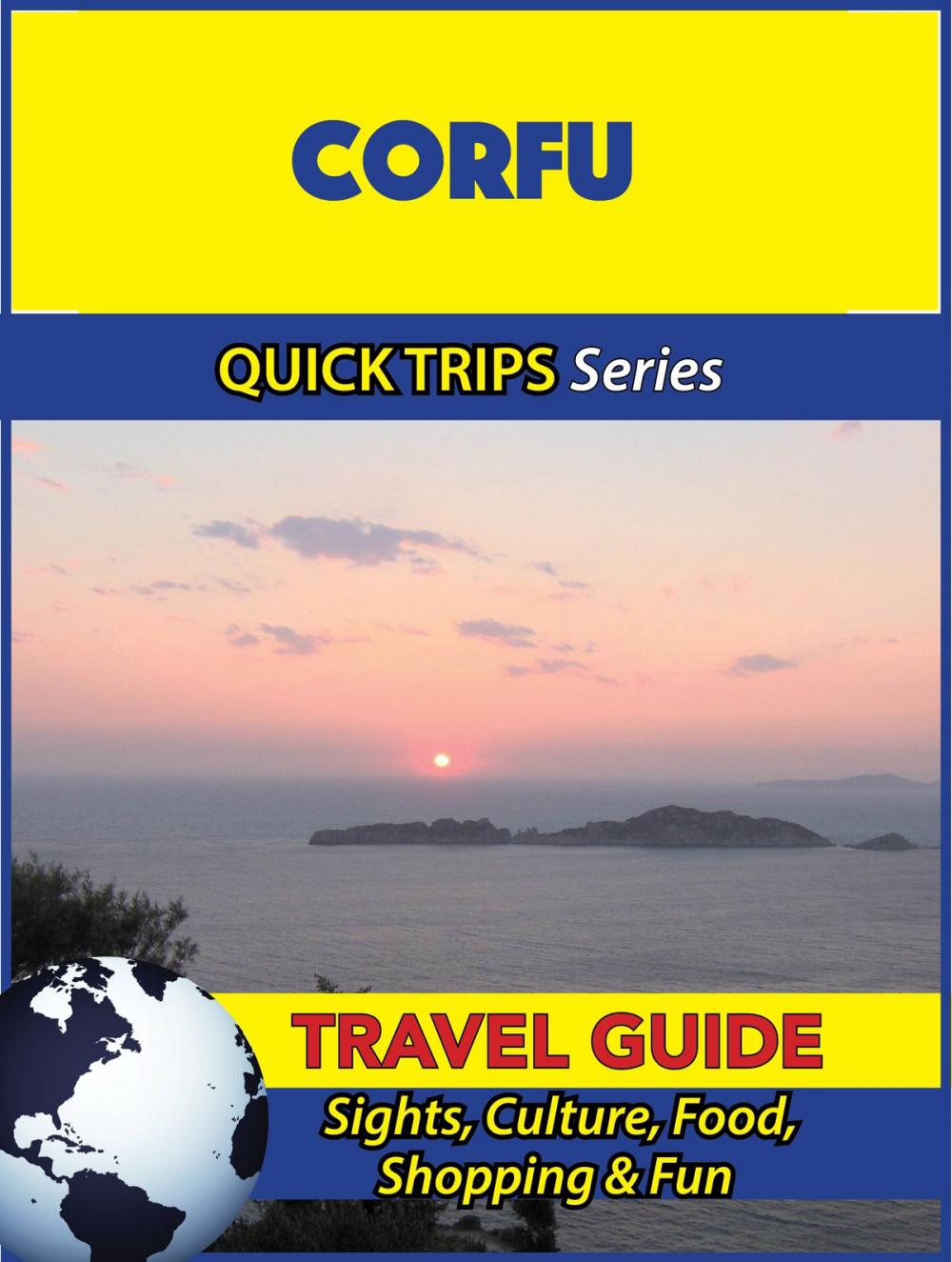 Big bigCover of Corfu Travel Guide (Quick Trips Series)
