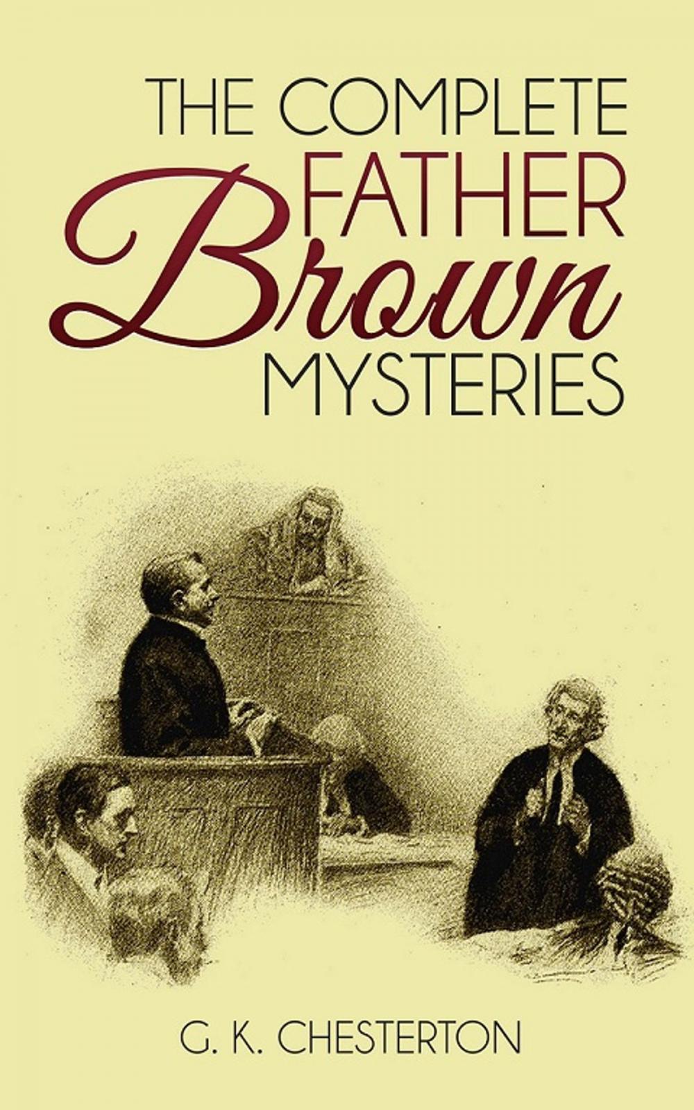 Big bigCover of The Complete Father Brown Mysteries