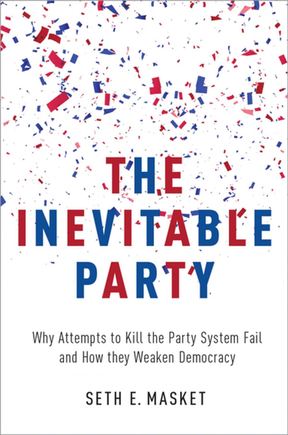 Big bigCover of The Inevitable Party