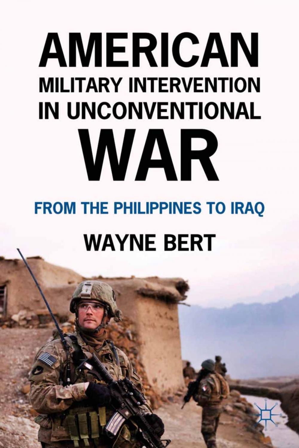 Big bigCover of American Military Intervention in Unconventional War