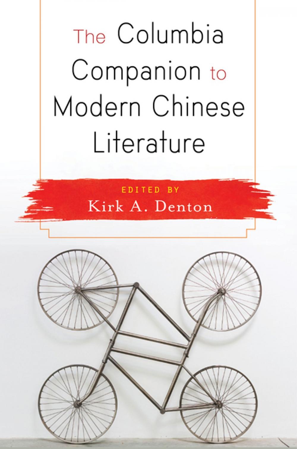 Big bigCover of The Columbia Companion to Modern Chinese Literature