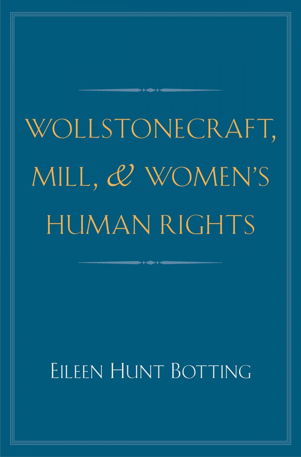 Big bigCover of Wollstonecraft, Mill, and Women's Human Rights