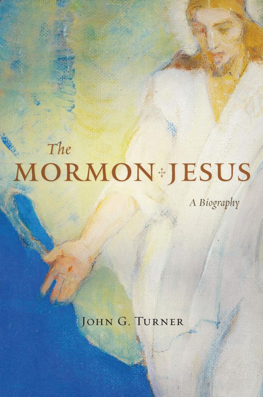 Big bigCover of The Mormon Jesus