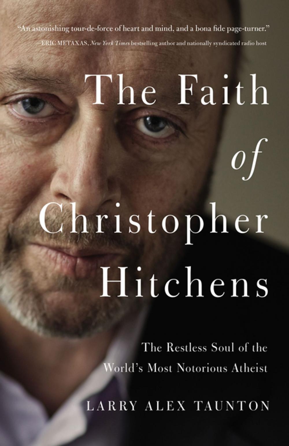 Big bigCover of The Faith of Christopher Hitchens