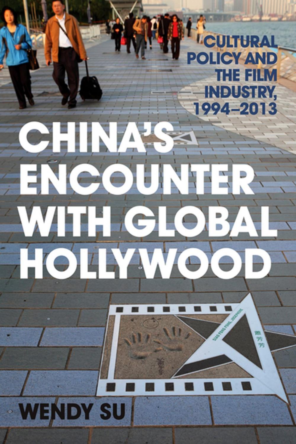 Big bigCover of China's Encounter with Global Hollywood
