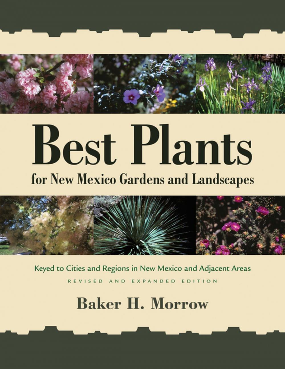 Big bigCover of Best Plants for New Mexico Gardens and Landscapes