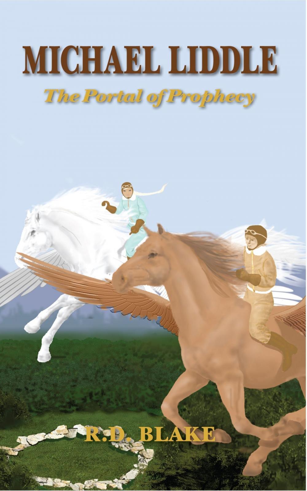 Big bigCover of Michael Liddle: The Portal of Prophecy