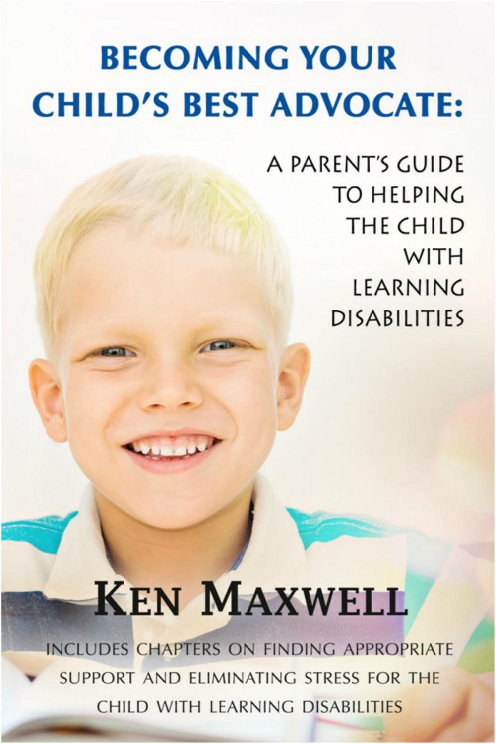 Big bigCover of Becoming Your Childs Best Advocate