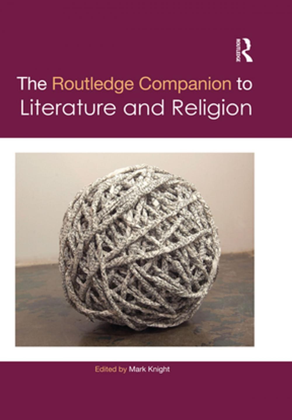 Big bigCover of The Routledge Companion to Literature and Religion