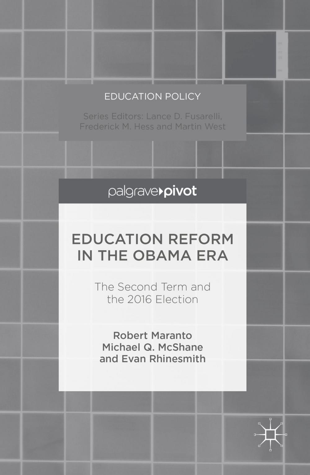 Big bigCover of Education Reform in the Obama Era