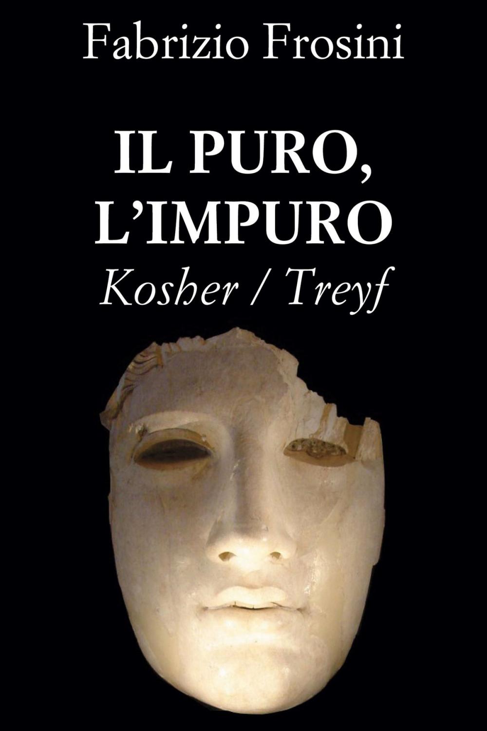 Big bigCover of Il Puro, L'Impuro ~ Kosher/Treyf