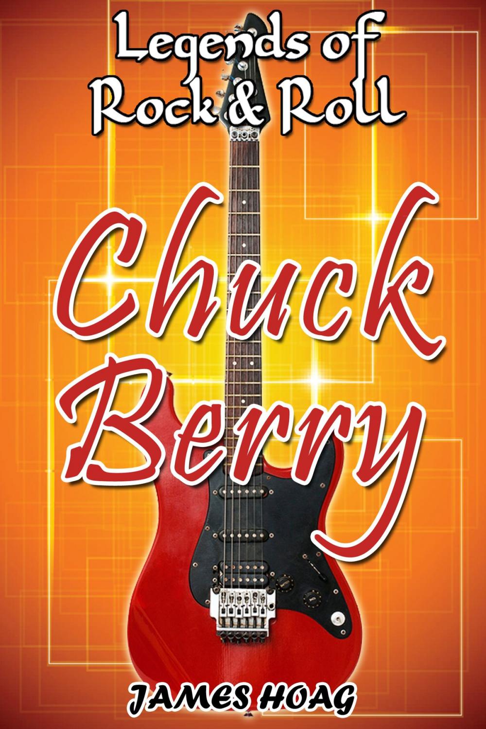 Big bigCover of Legends of Rock & Roll: Chuck Berry