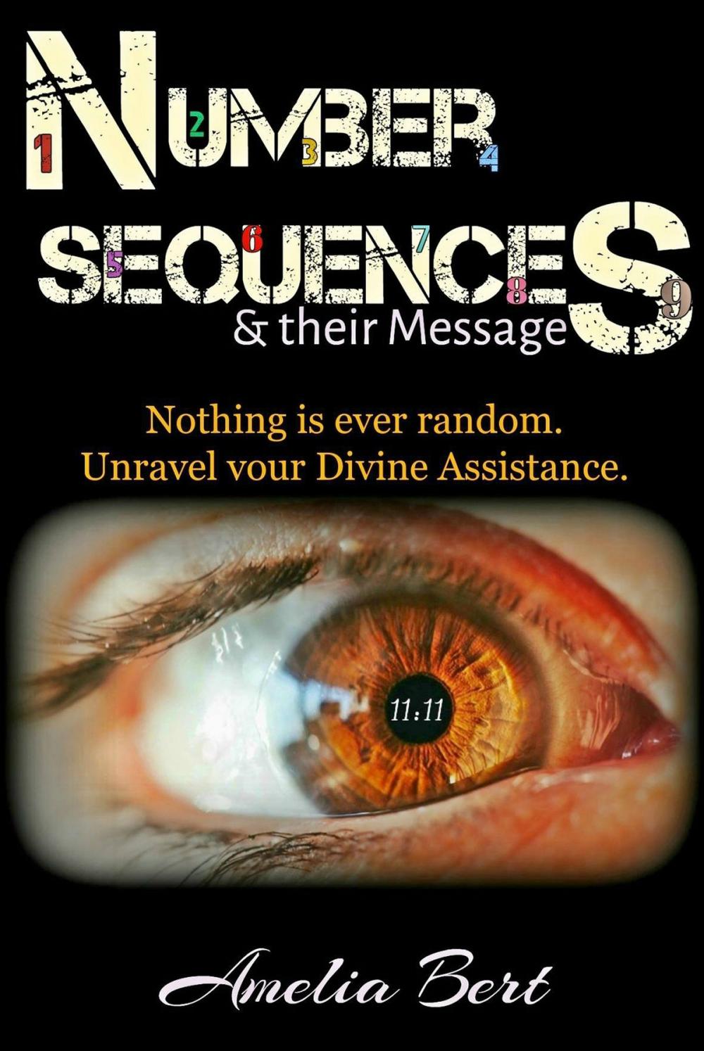 Big bigCover of Number Sequences and Their Messages: Unravel your Divine Assistance