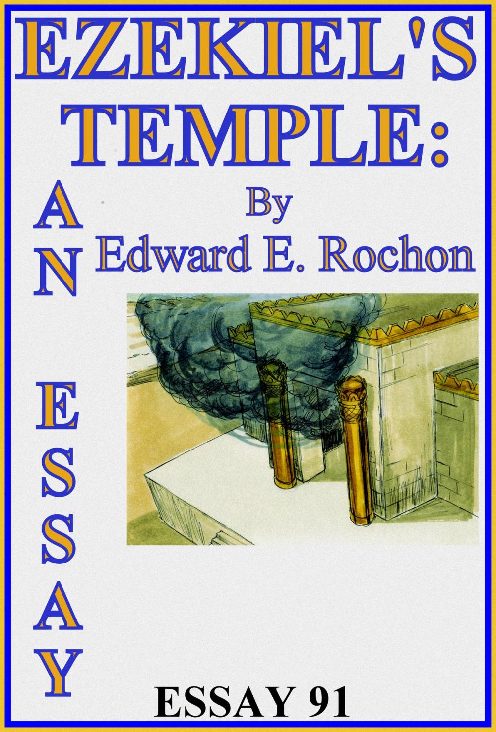 Big bigCover of Ezekiel's Temple: An Essay