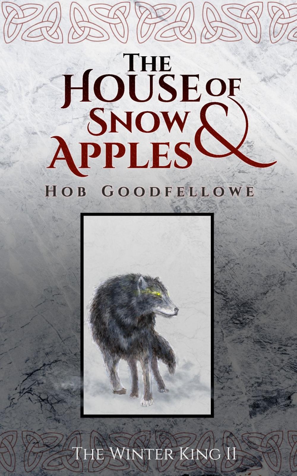 Big bigCover of The House of Snow & Apples