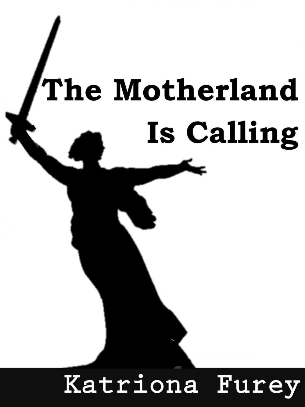 Big bigCover of The Motherland Is Calling
