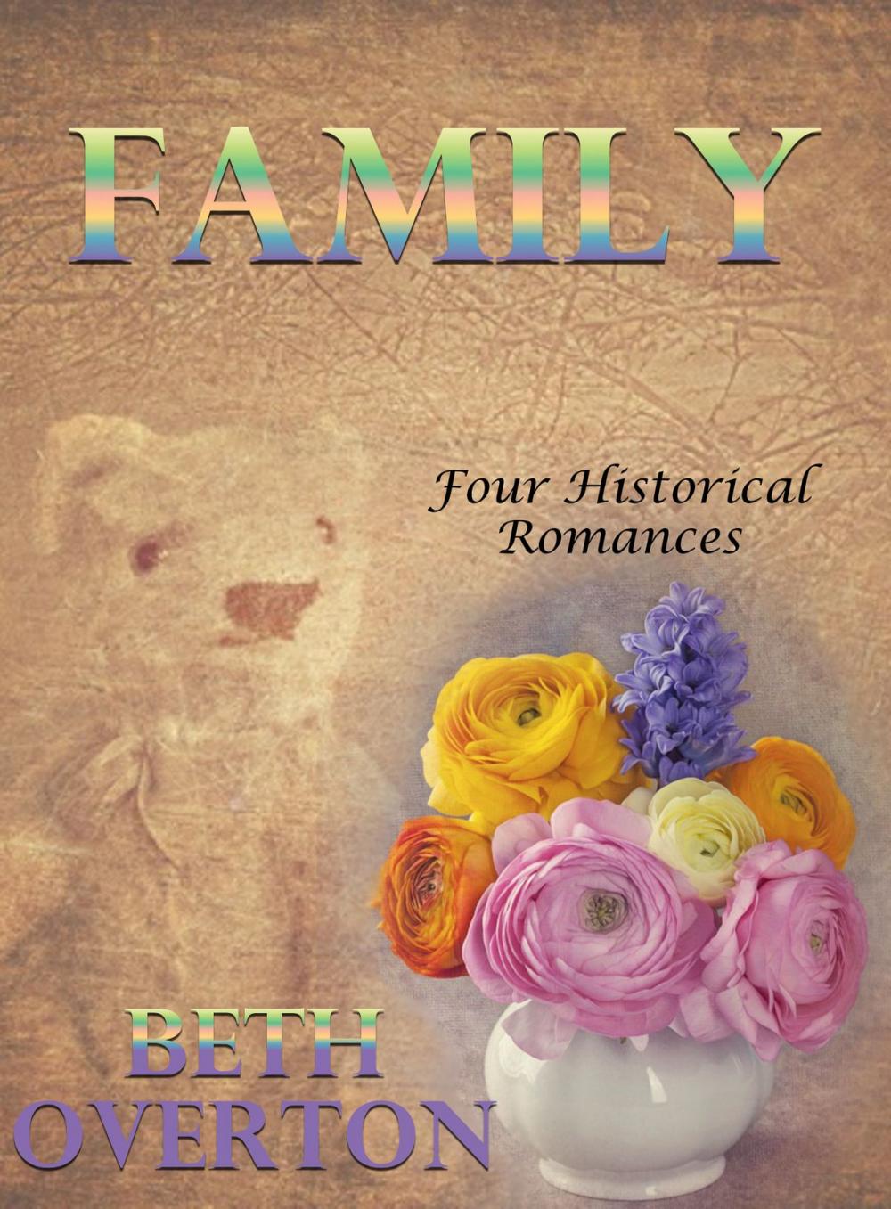 Big bigCover of Family: Four Historical Romances