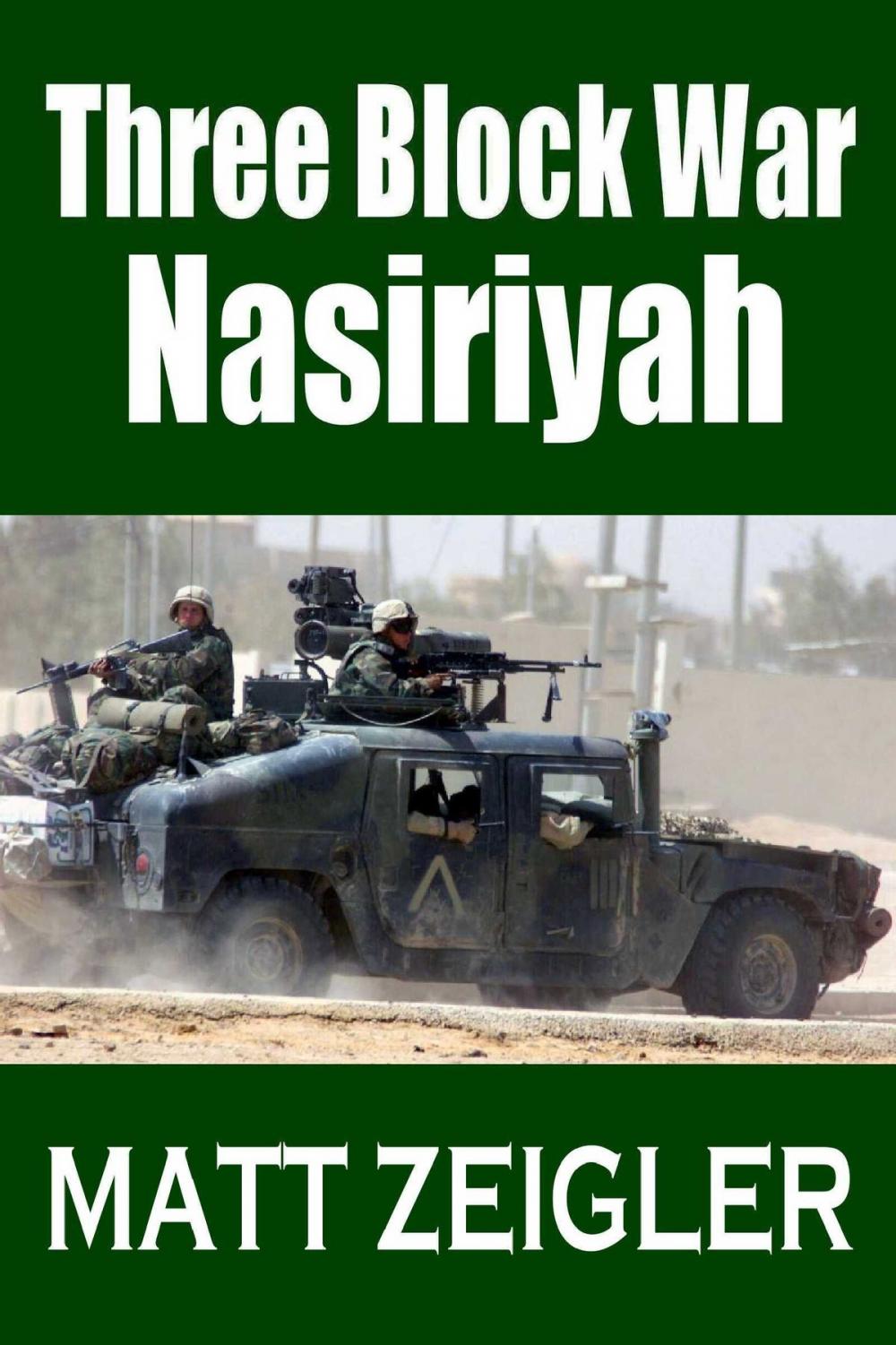 Big bigCover of Three Block War: Nasiriyah
