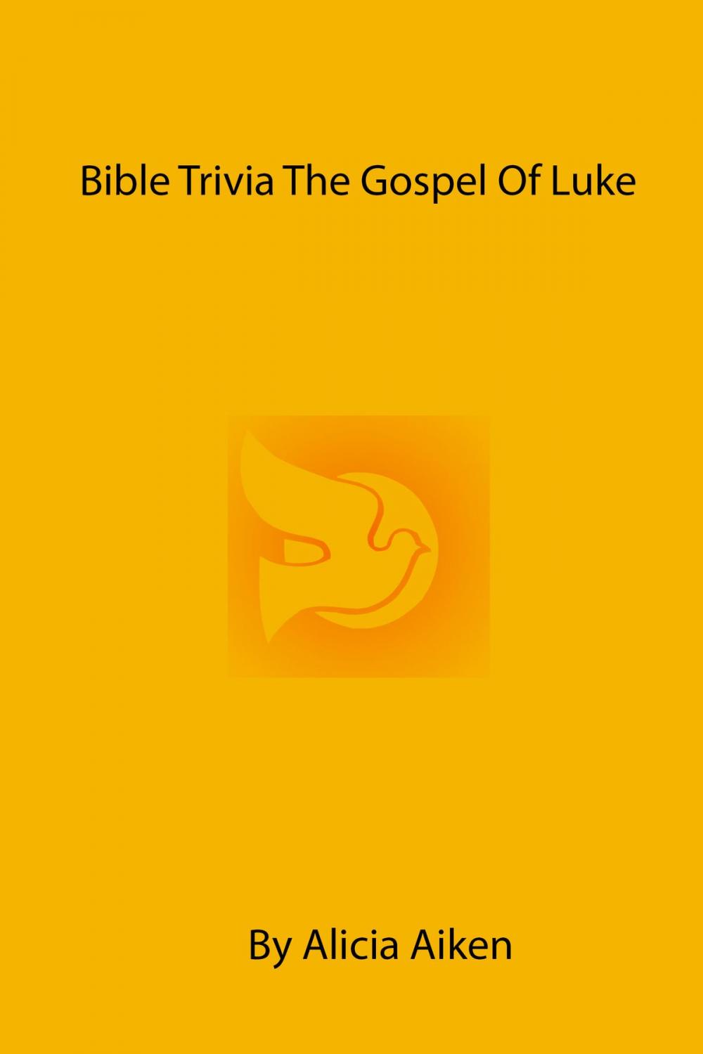 Big bigCover of Bible Trivia The Gospel of Luke