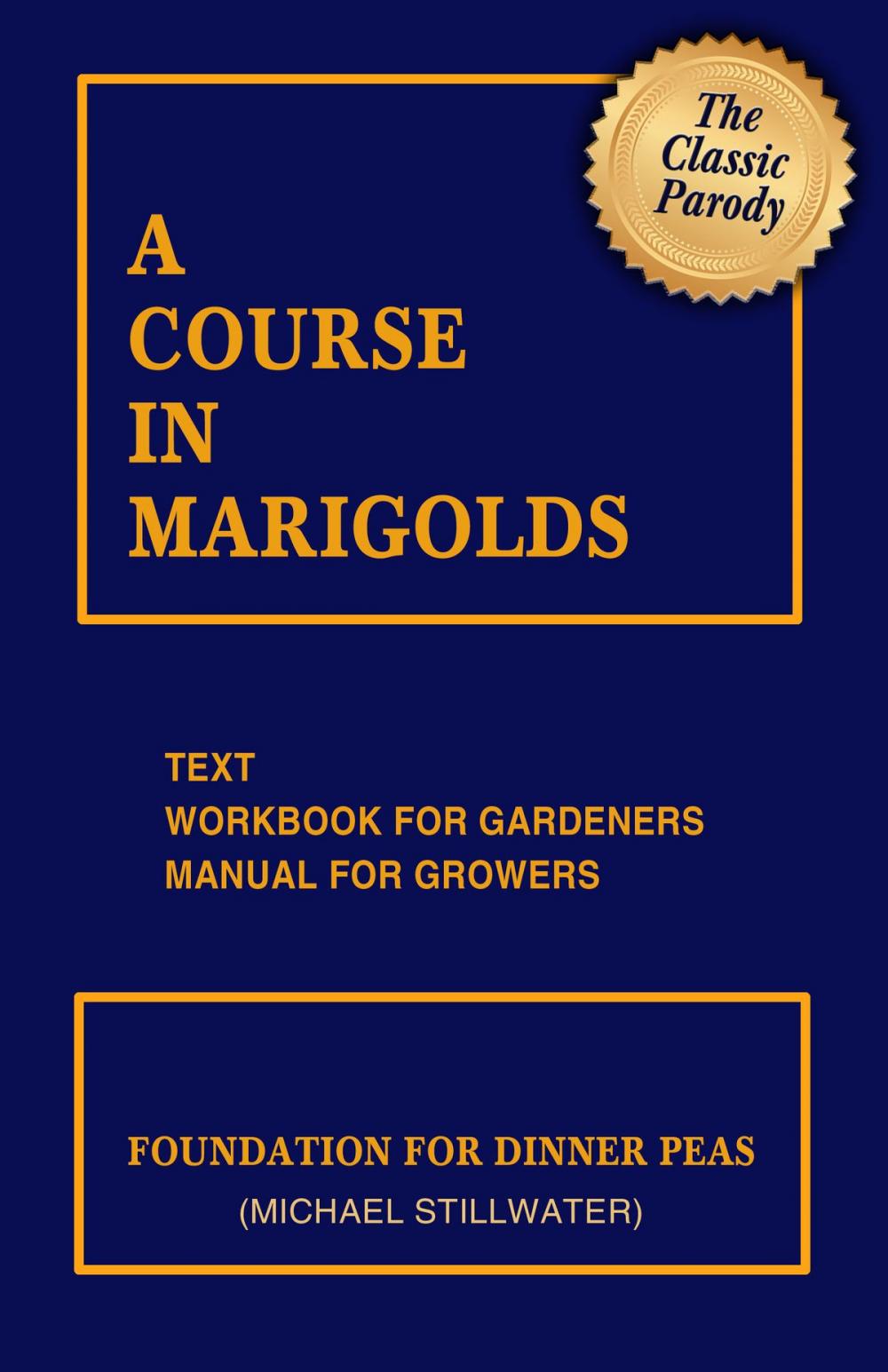 Big bigCover of A Course in Marigolds