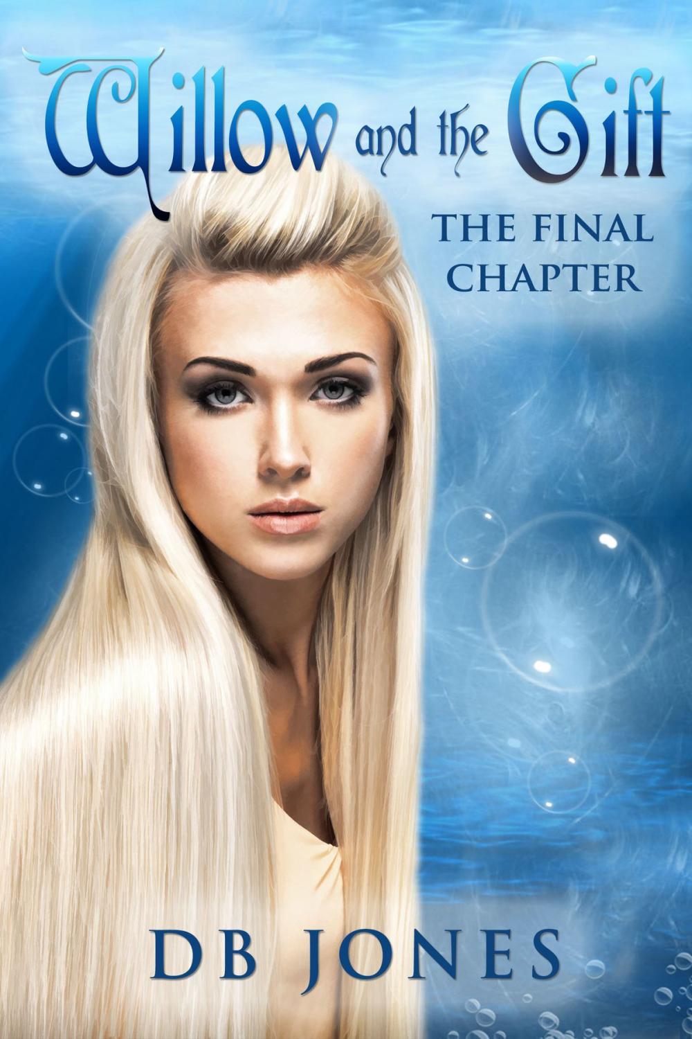 Big bigCover of Willow and The Gift: The Final Chapter