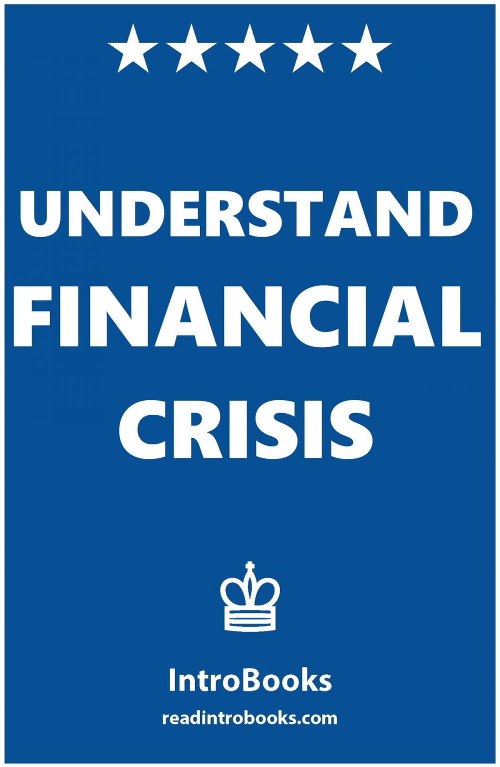 Big bigCover of Understand Financial Crisis