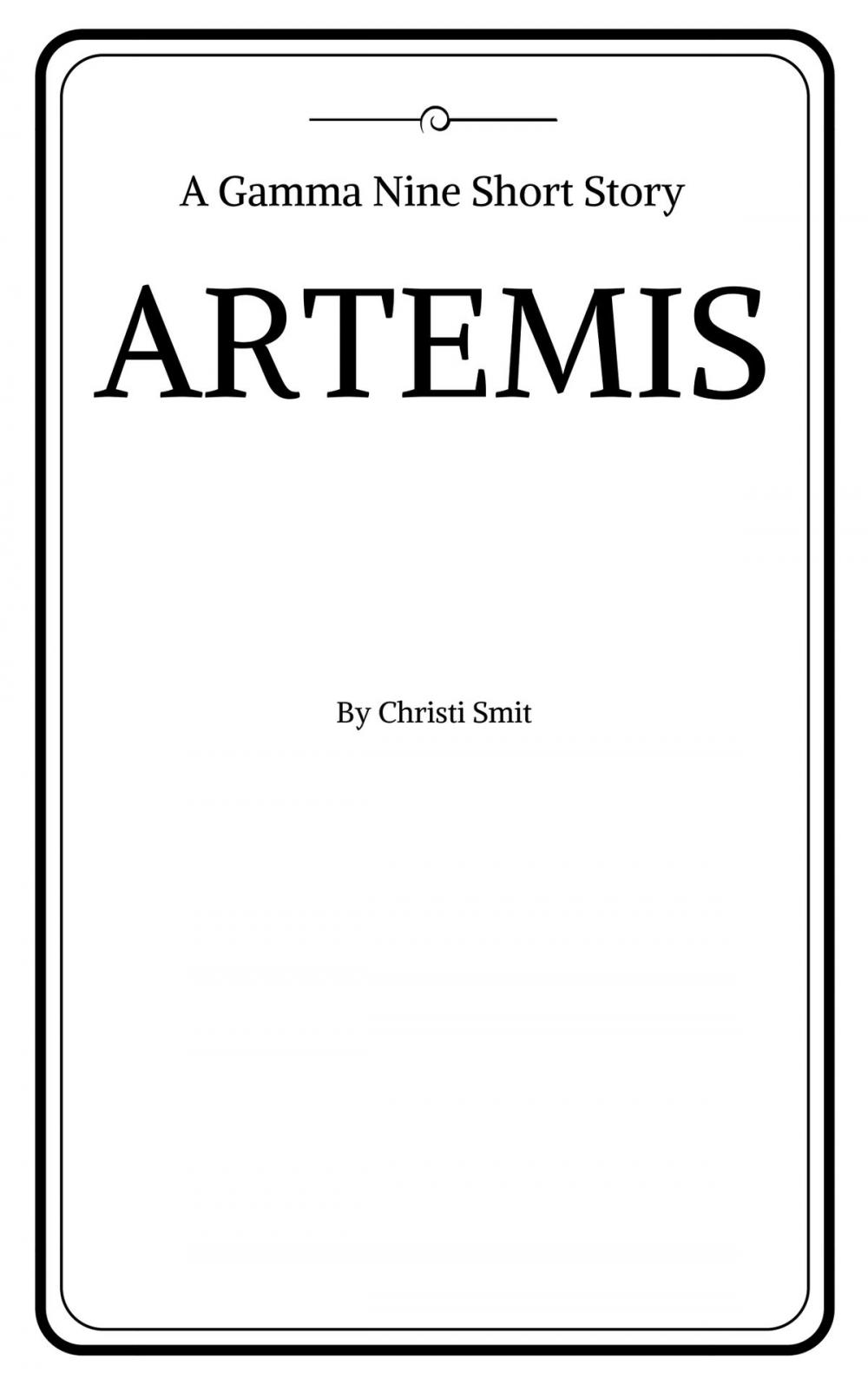 Big bigCover of Artemis: A Gamma Nine Short Story